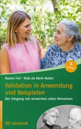 Validation in Anwendung und Beispielen -  Naomi Feil,  Vicki de Klerk-Rubin