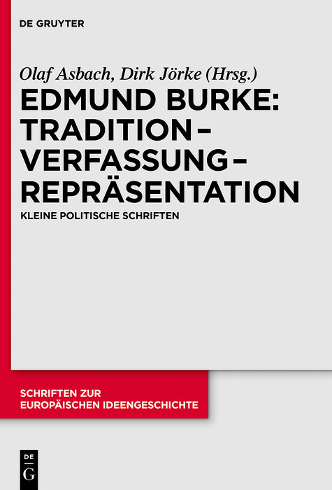 Tradition - Verfassung - Repräsentation -  Edmund Burke