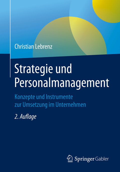 Strategie und Personalmanagement - Christian Lebrenz