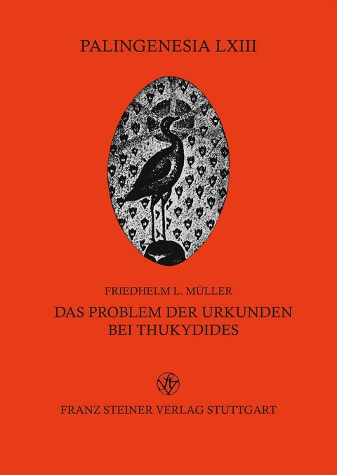 Das Problem der Urkunden bei Thukydides -  Friedhelm L. Müller