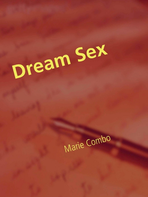 Dream Sex - Marie Combo