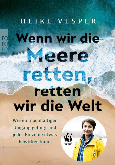 Wenn wir die Meere retten, retten wir die Welt -  Heike Vesper