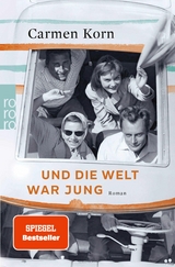 Und die Welt war jung -  Carmen Korn