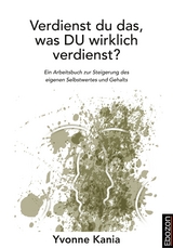 Verdienst du das, was DU wirklich verdienst? - Yvonne Kania