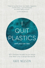 I Quit Plastics - Kate Nelson