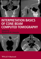 Interpretation Basics of Cone Beam Computed Tomography - Shawneen M. Gonzalez