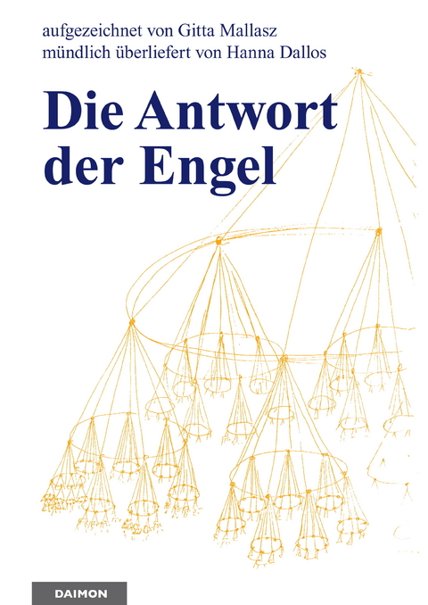 Die Antwort der Engel -  Gitta Mallasz,  Hanna Dallos