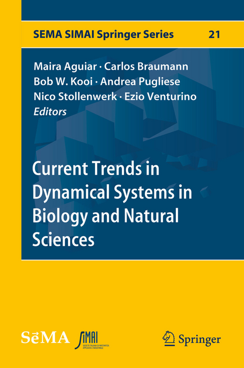 Current Trends in Dynamical Systems in Biology and Natural Sciences - 