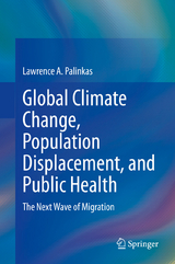 Global Climate Change, Population Displacement, and Public Health - Lawrence A. Palinkas