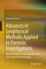 Advances in Geophysical Methods Applied to Forensic Investigations - Giovanni Leucci