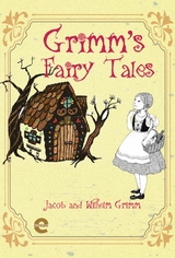 Grimm's Fairy Tales - Jacob Grimm, Wilhelm Grimm