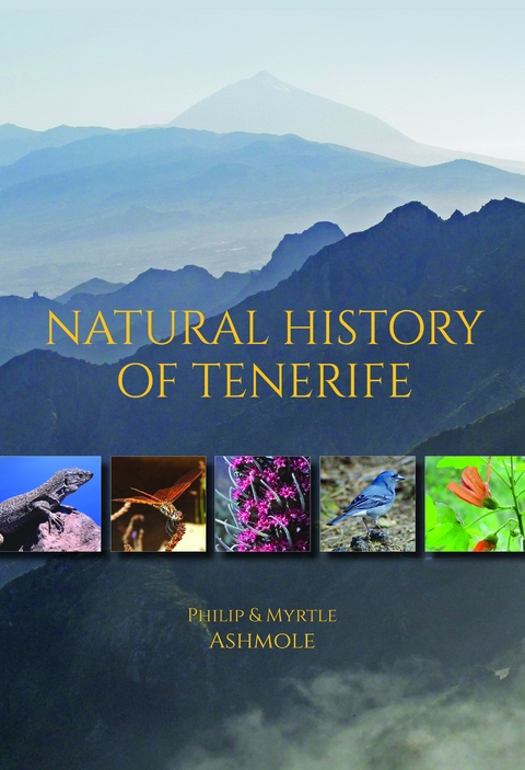 Natural History of Tenerife -  Myrtle Ashmole,  Philip Ashmole