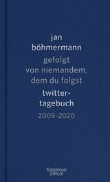 Gefolgt von niemandem, dem du folgst -  Jan Böhmermann