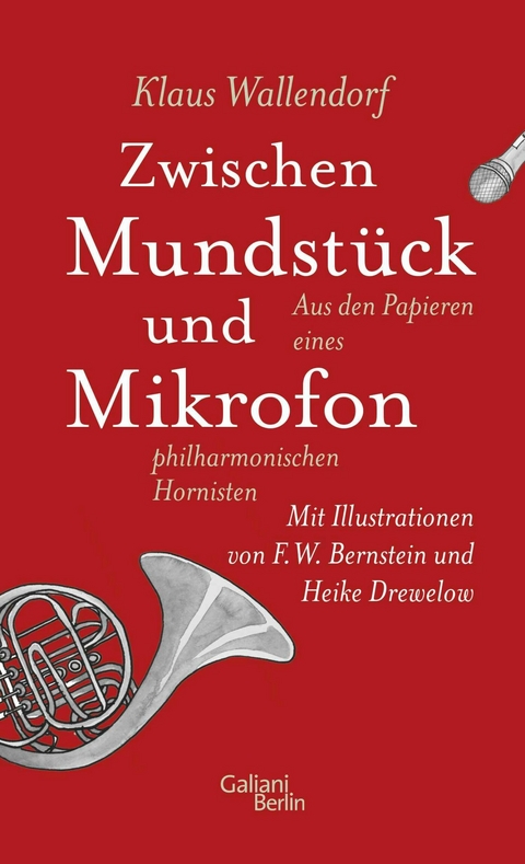 Zwischen Mundstück und Mikrofon -  Klaus Wallendorf