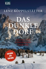 Das dunkle Dorf -  Lenz Koppelstätter