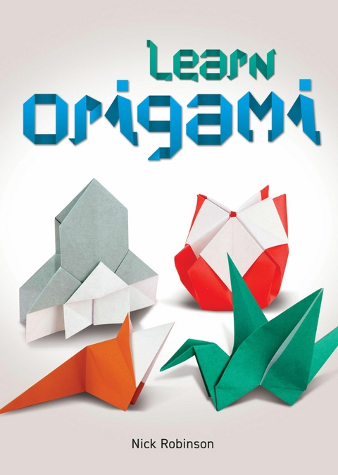 Learn Origami - Nick Robinson