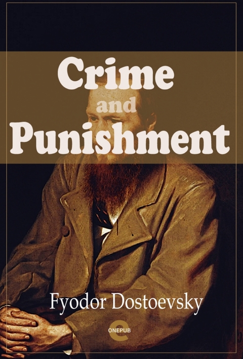 Crime and Punishment - Fyodor Dostoevsky