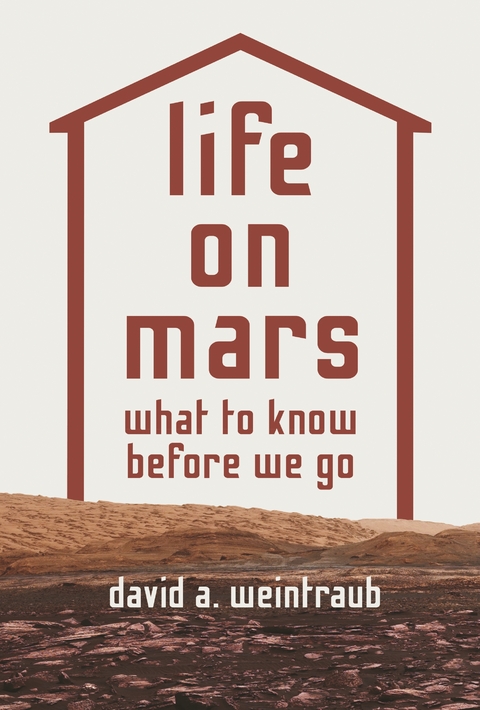 Life on Mars -  David A. Weintraub