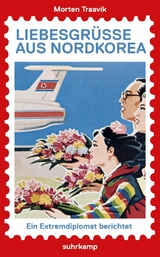 Liebesgrüße aus Nordkorea - Morten Traavik