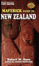 Maverick Guide to New Zealand - Bone, Robert W.