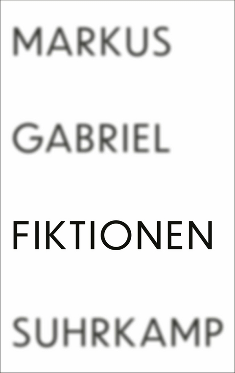 Fiktionen -  Markus Gabriel