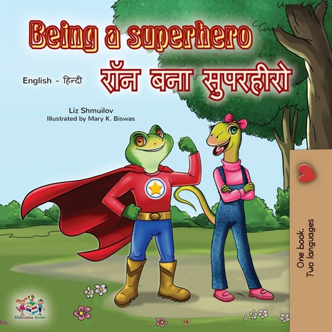 Being a Superhero (English Hindi Bilingual Book) - Liz Shmuilov