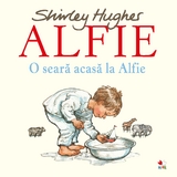 Alfie. O Seara Acasa La Alfie -  Hughes Shirley