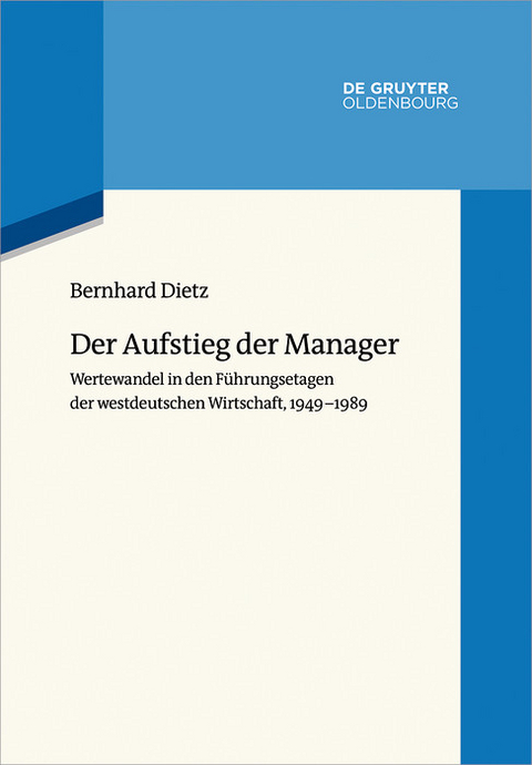 Der Aufstieg der Manager - Bernhard Dietz