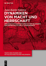 Dynamiken von Macht und Herrschaft - Anne-Katrin Federow