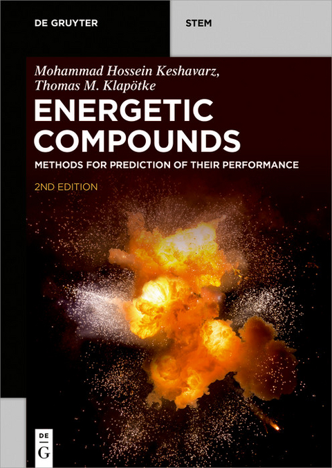 Energetic Compounds - Mohammad Hossein Keshavarz, Thomas M. Klapötke