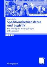 Speditionsbetriebslehre und Logistik - Dorit Oelfke