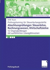 Abschlussprüfungen Steuerlehre, Rechnungswesen, Wirtschaftslehre - WIN team, Christoph Raabe, Lothar Simon, Jürgen Wehner