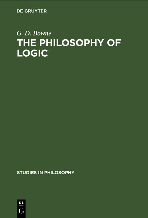 The Philosophy of Logic - G. D. Bowne