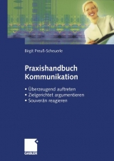 Praxishandbuch Kommunikation - Birgit Preuß-Scheuerle