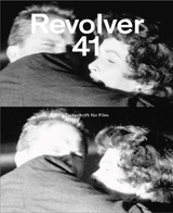 Revolver 41 - Andreas Hildebrandt, Viktor Kossakowsky, Carlos Reygadas, Angela Schanelec