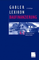 Gabler Lexikon Baufinanzierung - Harald Gerhards, Helmut Keller