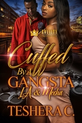 Cuffed By A Gangsta - Teshera Cooper