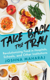 Take Back The Tray -  Joshna Maharaj