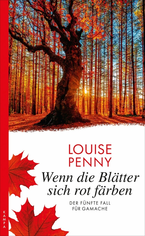 Wenn die Blätter sich rot färben -  Louise Penny