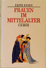 Frauen im Mittelalter - Edith Ennen