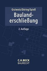 Baulanderschließung - Grziwotz, Herbert; Döring, Rainer; Spieß