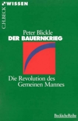 Der Bauernkrieg - Peter Blickle