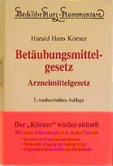 Betäubungsmittelgesetz, Arzneimittelgesetz - 