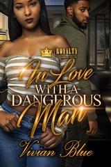 In Love With A Dangerous Man -  Vivian Blue