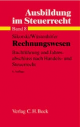 Ausbildung im Steuerrecht  Rechnungswesen - Sikorski, Ralf; Wüstenhöfer, Ulrich