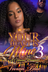 Your Heart Is Mine 3 -  Vivian Blue