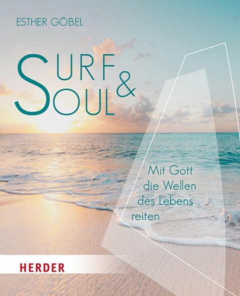 Surf & Soul - Esther Göbel