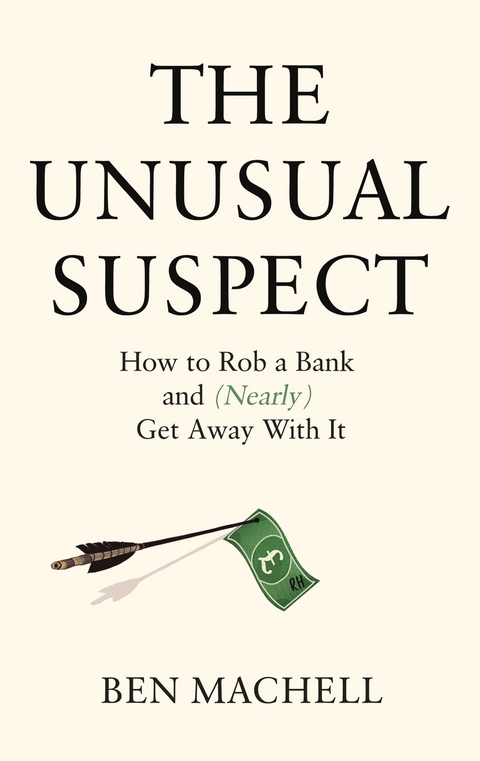 The Unusual Suspect -  Ben Machell