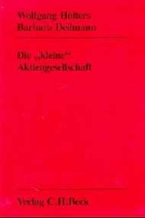 Die kleine Aktiengesellschaft - Wolfgang Hölters, Barbara Deilmann, Jens Buchta