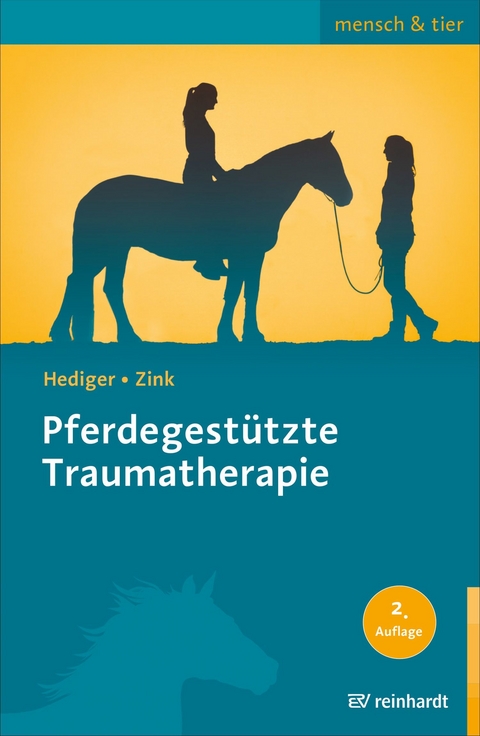 Pferdegestützte Traumatherapie -  Karin Hediger,  Roswitha Zink